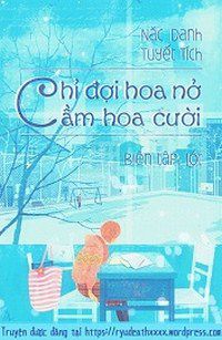 chi-doi-hoa-no-cam-hoa-cuoi-thichtruyenvn.jpg