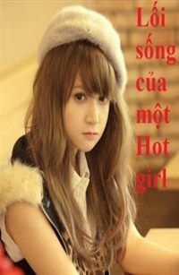 loi-song-cua-mot-hot-girl-thichtruyenvn.jpg