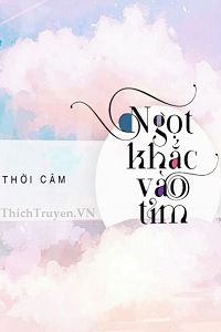 ngot-khac-vao-tim-1-thichtruyenvn.jpg