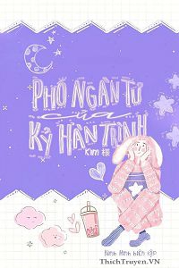 pho-ngan-tu-cua-ky-han-trinh-1-thichtruyenvn.jpg