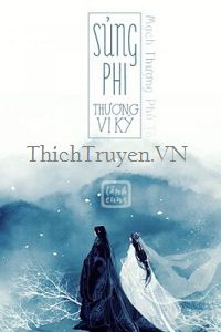 sung-phi-thuong-vi-ky-thichtruyenvn.jpg