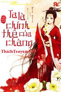 ta-la-chinh-the-cua-chang-1-thichtruyenvn.jpg