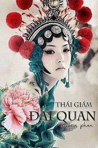 thai-giam-dai-quan-1-thichtruyenvn.jpg