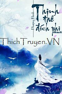 thinh-the-dich-phi-thichtruyenvn.jpg