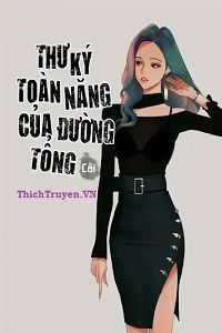 thu-ky-toan-nang-cua-duong-tong-1-thichtruyenvn.jpg