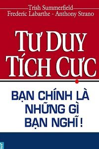 tu-duy-tich-cuc-ban-chinh-la-nhung-gi-ban-nghi-thichtruyenvn.jpg