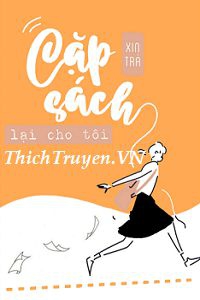 xin-tra-cap-sach-lai-cho-toi-1-thichtruyenvn.jpg